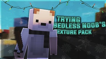 using bedless noob