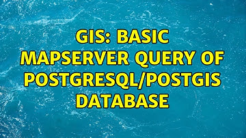 GIS: Basic MapServer query of PostgreSQL/PostGIS database
