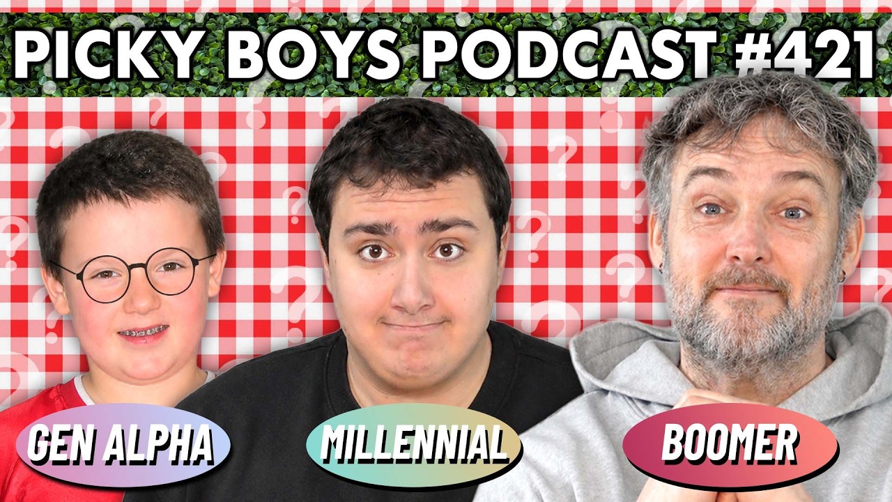 Which Generation Is The Smartest?- Picky Boys Podcast #421