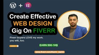 How To Create Effective Web Design Gig On Fiverr | HOW TO RANK YOUR FIVERR GIG | EARN FROM FIVERR