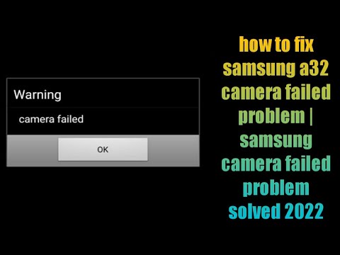 how to fix samsung a32 camera failed problem | samsung camera failed problem solved 2022