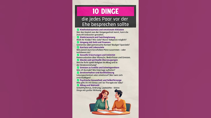 10 Dinge, die jedes Paar vor der Ehe besprechen sollte #psychologie #liebe