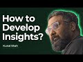 Kunal shah  how to become insightful  insightful doses 2022