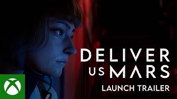 Deliver Us Mars | Launch Trailer