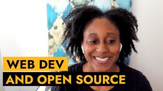 Open Source and Web Development, with Sr. Software Engineer and GitHub Star Monica Powell