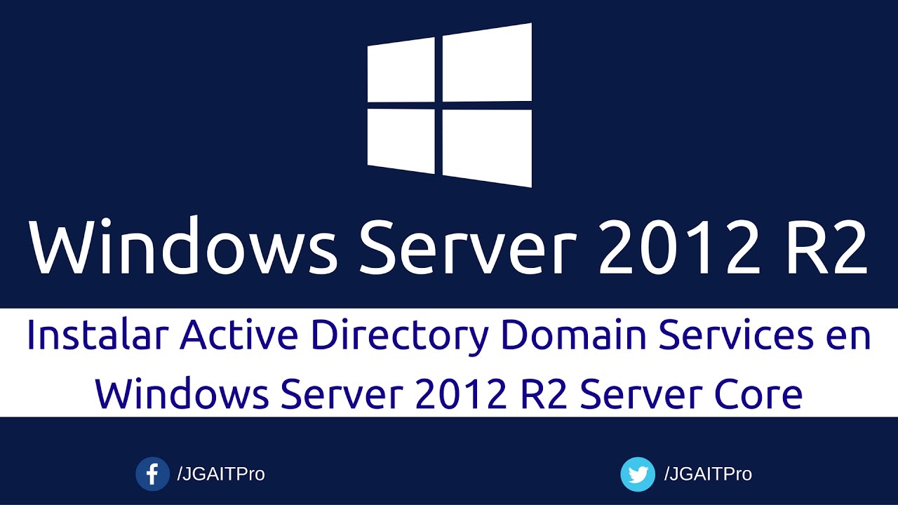 Instalar Controlador de dominio en Windows Server 2012 R2 Server Core ...