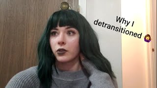 DETRANSITION: My story, and what I wish I knew