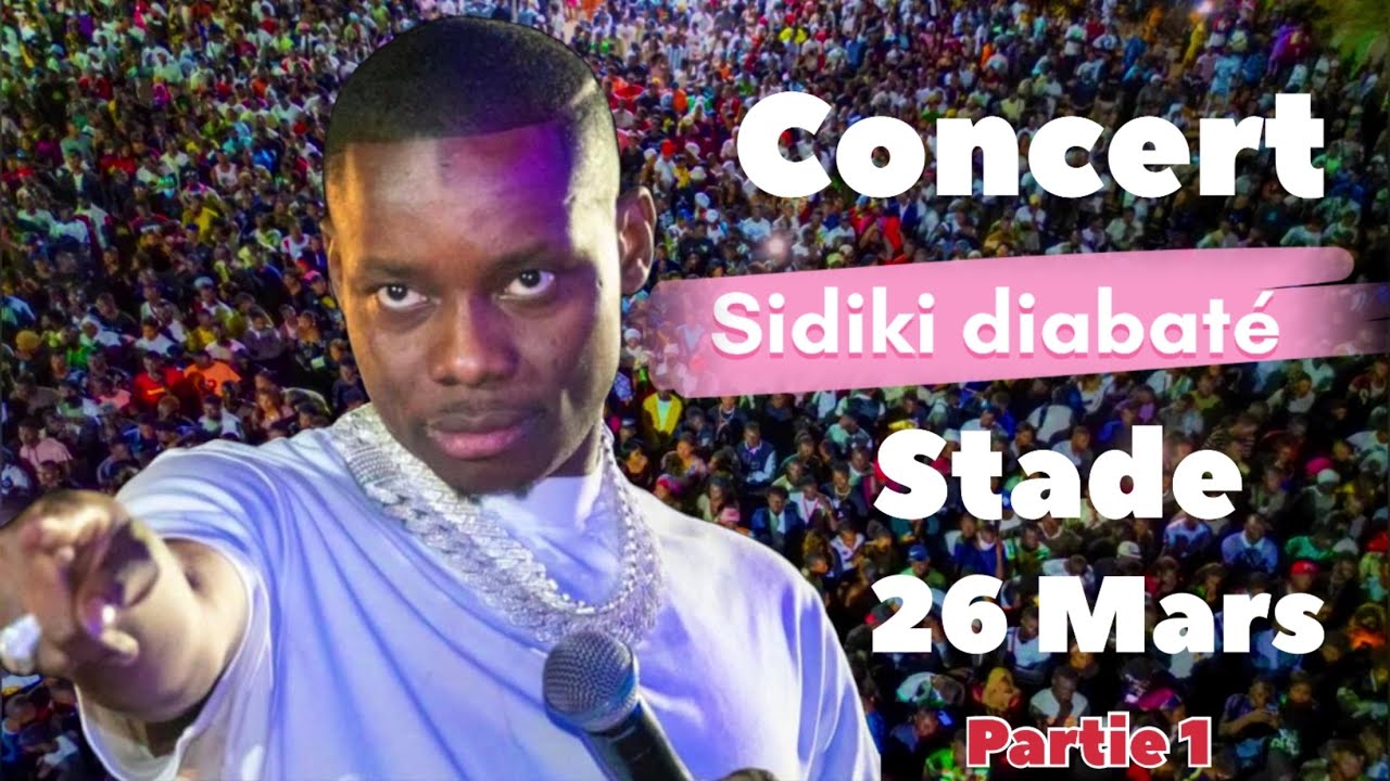 sidiki-diabat-concert-partie-1-au-stade-26-mars-2024-youtube