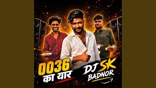 0036 ka yaar