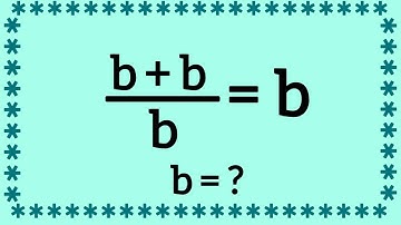 Solving a Harvard University Entrance Exam  | find b?? |