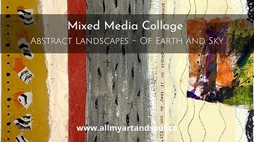 Abstract Art Journaling  - Art Journaling Ideas, Techniques & Process - “Of Earth & Sky”- #1