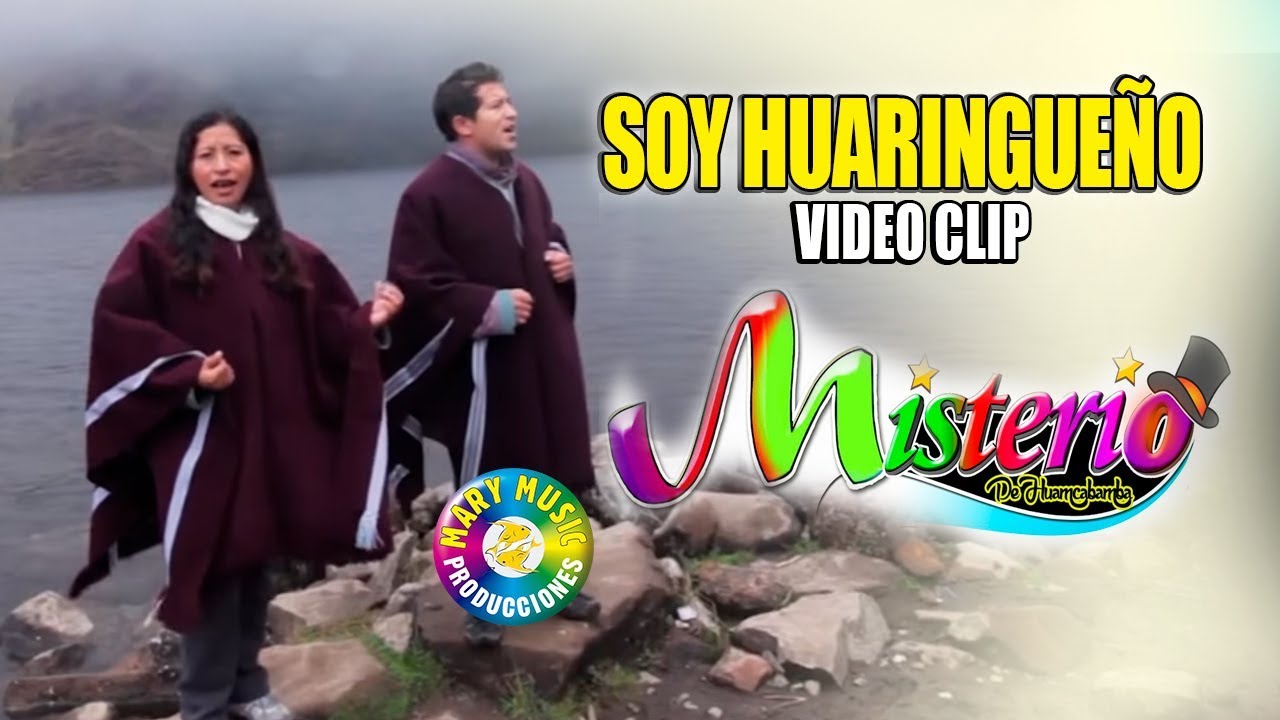 MISTERIO DE HUANCABAMBA - SOY HUARINGUEÑO [VIDEO CLIP]  MARY MUSIC PRODUCCIONES