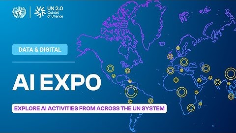 UN 2.0 Data & Digital Community | UN AI Expo