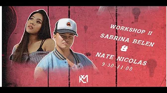 KM30 Audition Workshops #2 Sabrina Belen and Nate Nicolas