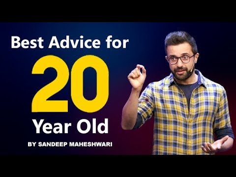 Download Best Advice For Every 20 Year Old - By Sandeep Maheshwari I Hindi