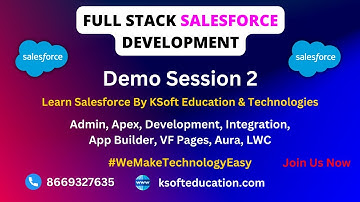 Salesforce Training Demo Session 2 - KSoft Education