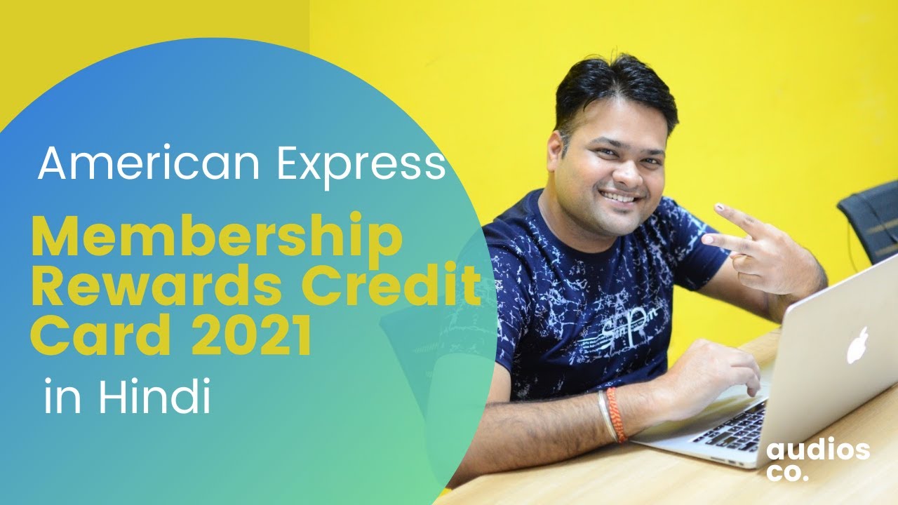 American Express Membership Rewards Credit Card Review 2021 YouTube