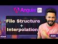 Angular File &amp; Folder Structure Explained + Interpolation in Angular | Beginner to Pro Tutorial