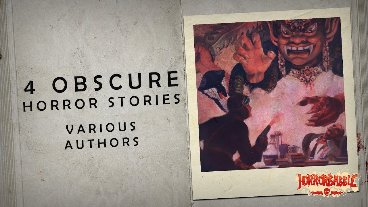 February Weird Tales: 4 Obscure Horror Stories