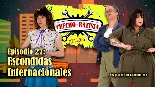 Episode 27: International Hide-and-Seek - Checho and Batista, The Workshop