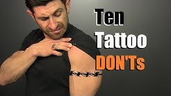 10 Tattoo DON'Ts!! How To Avoid STUPID Tattoos