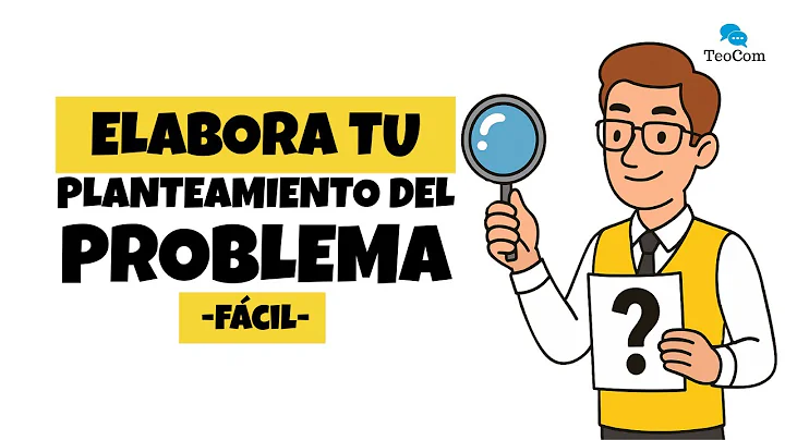 ¿Qué es el planteamiento del problema? Aprende fácil con ejemplos