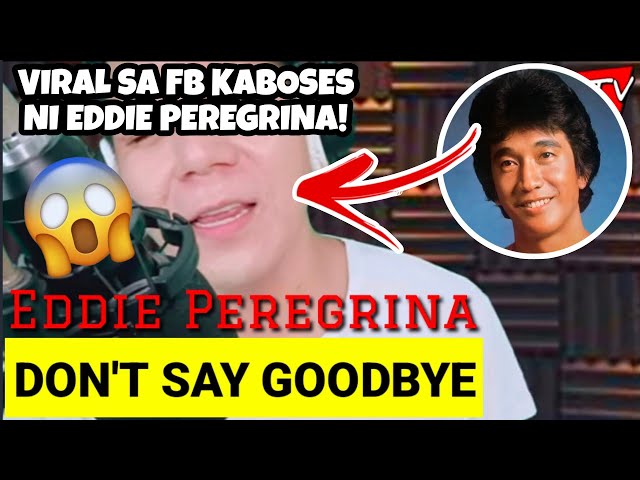Don't say goodbye - Eddie Peregrina cover class=