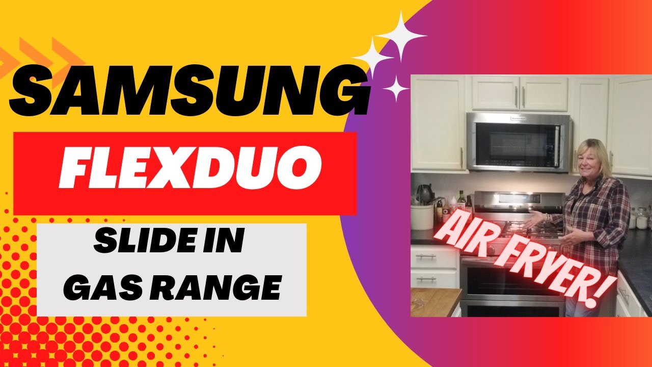 Samsung FlexDuo SlideIn Gas Range!!! YouTube