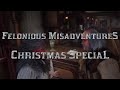 Felonious Misadventures Christmas Special- RDR2 Online