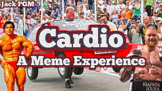 Cardio - A Meme Experience