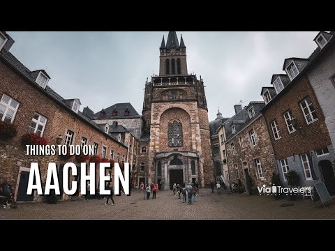 Top 10 Things to Do in Aachen, Germany - Travel Guide [4K]