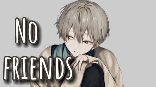 Nightcore - No friends - (lyrics) cadmium ft rosendale Resimi