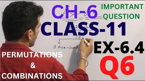 CLASS 11 | CH-6 | PERMUTATIONS & COMBINATIONS | EX-6.4  Q6#mathsclass11chapter6