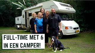 Gezin verkoopt ALLES en gaat met z'n ZESSEN in CAMPER wonen!