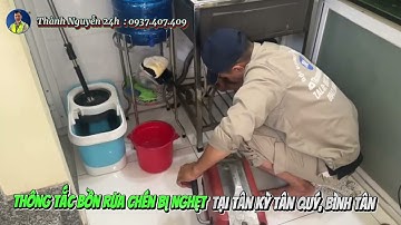 Thông tắc cống, nội soi camera, thông tắc hố gas bị nghẹt tại Tân Kỳ Tân Quý
