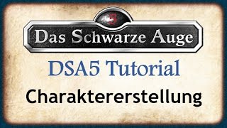 Das Schwarze Auge DSA5 CHARAKTERERSTELLUNG Heldenerstellung Tutorial - Wie erstelle ich einen HELD ?
