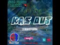 Kas out 2024 remix leonard kania dj mellow  aukii tribe playlist 