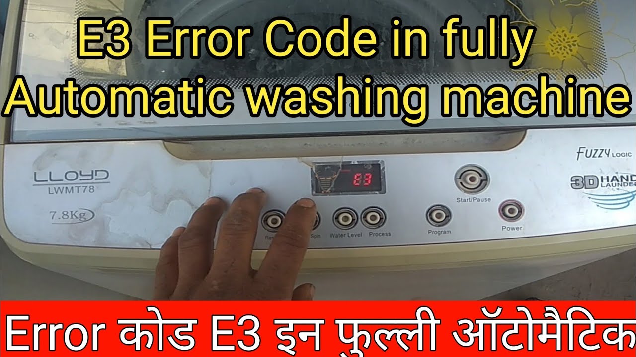 E3 Error Code Fully Automatic Washing Machine Youtube