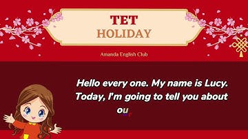 Thuyết Trình Tiếng Anh Về Tết Việt Nam Cho Bé