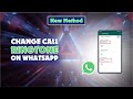 How to Change Call Ringtone on WhatsApp  | Skill Wave