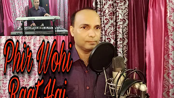 PHIR WOHI RAAT HAI COVER BY SARANGA MISHRA/ Hindi Romantic Song/ Kishore Kumar/ फिर वही रात है