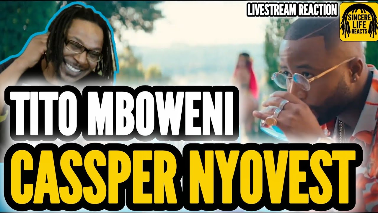 CASSPER NYOVEST - TITO MBOWENI (LIVESTREAM REACTION) 
