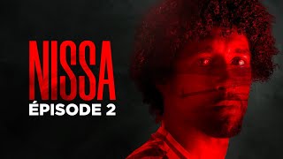 NISSA : Episode 2
