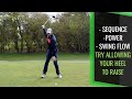GOLF SWING POWER & CONSISTENCY: ALLOW YOUR HEEL TO RISE LIKE NICKLAUS, SNEAD, PALMER, BUBBA MOLANARI