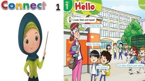 Connect  - primary 1 - unit 1 (Hello)