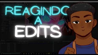 Reagindo a Edits Ao Vivo! /// Parte 17