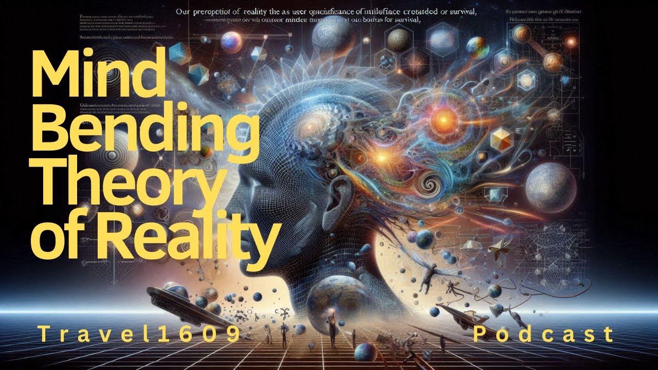 44 Mind Bending Theory of Reality Podcast YouTube