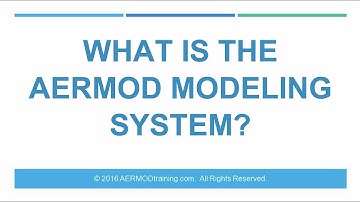 What is the AERMOD Modeling System? | AERMOD Training