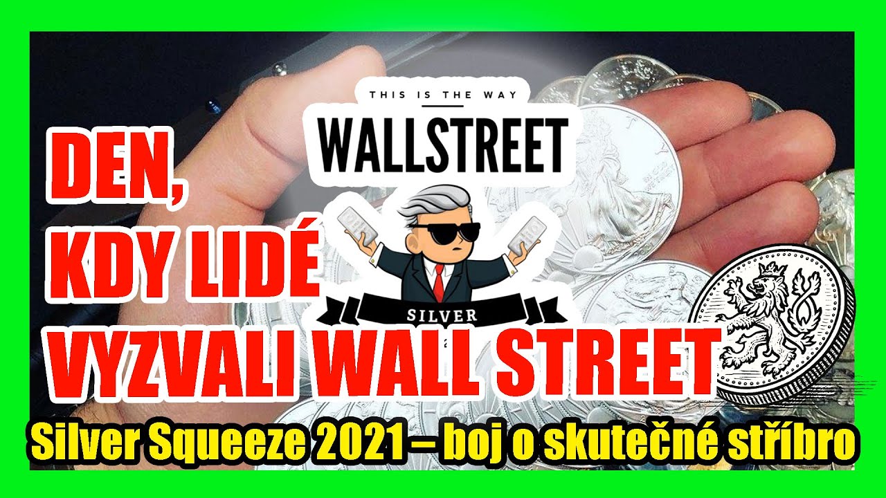 Silver Squeeze 2021 | Den, kdy lidé chtěli porazit Wall Street