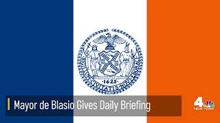 LIVE: NYC Mayor De Blasio Daily Briefing